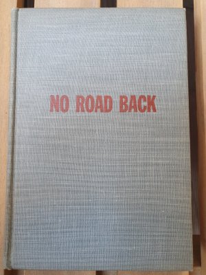 No road back. Poems. Translation from the german by S. A. de Witt. Illustrations by George Grosz. English and German Text. Widmungsexemplar.