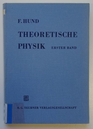 Theoretische Physik, erster Band Mechanik