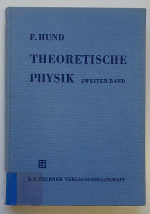 Theoretische Physik, zweiter Band Theorrie der Elektrizität und des Lichts - Relativitätstheorie