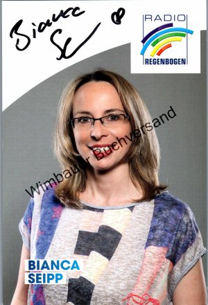 gebrauchtes Buch – Bianca Seipp – Original Autogramm Bianca Seipp Radio Regenbogen /// Autograph signiert signed signee