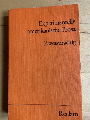 Experimentelle amerikanische Prosa (Reclam zweisprachig)