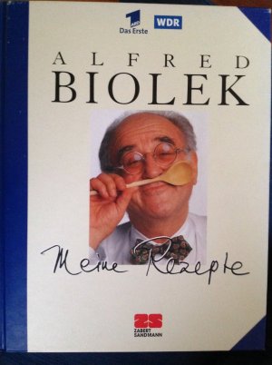 gebrauchtes Buch – Alfred Biolek – Meine Rezepte