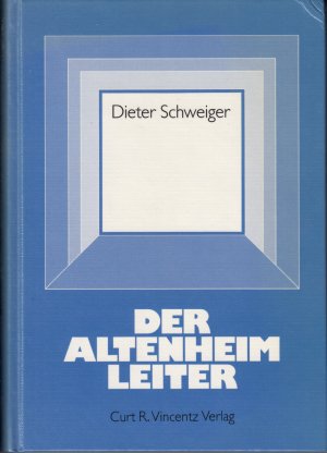 Der Altenheim-Leiter