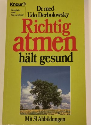 Richtig atmen hält gesund