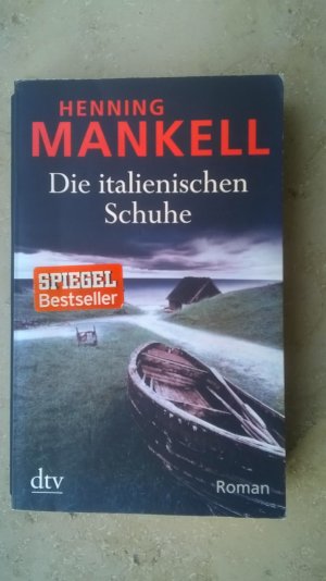 gebrauchtes Buch – Henning Mankell – Die italienischen Schuhe (Roman)