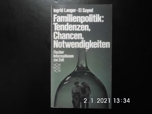 Familienpolitik : Tendenzen, Chancen, Notwendigkeiten