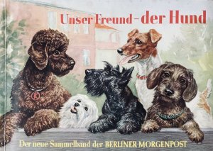 antiquarisches Buch – Kurt Mehr – Unser Freund - der Hund