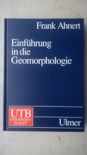 gebrauchtes Buch – Frank Ahnert – Einführung in die Geomorphologie