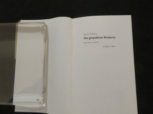 gebrauchtes Buch – Werner Hofmann – Die gespaltene Moderne - Aufsätze zur Kunst