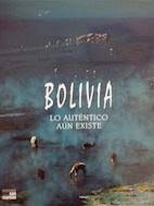 gebrauchtes Buch – Silvia Arze Ormachea – Bolivia: Lo Autentico Aun Existe