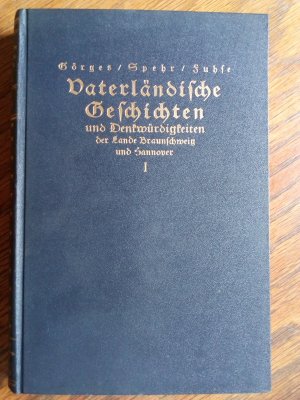 antiquarisches Buch – Vaterländische Geschichten und Denkwürdigkeiten der Lande Braunschweig und Hannover. Bd 1: Braunschweig,