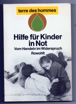 Terre des hommes. Hilfe für Kinder in Not