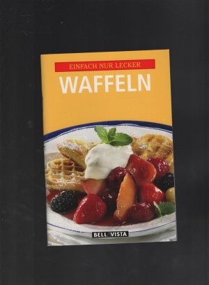 Einfach nur lecker: Waffeln