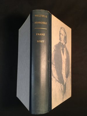 Franz Liszt. Eine Biographie