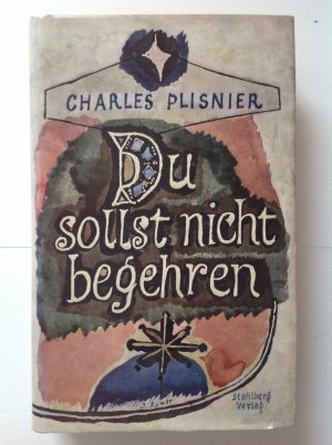 antiquarisches Buch – Charles Plisnier – Du sollst nicht begehren