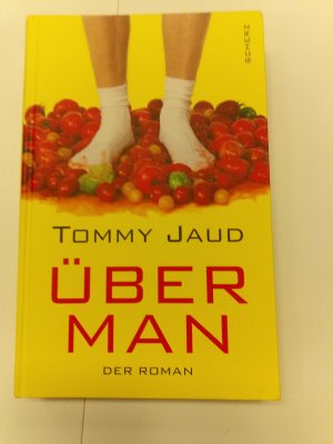 gebrauchtes Buch – Tommy Jaud – Überman - Der Roman