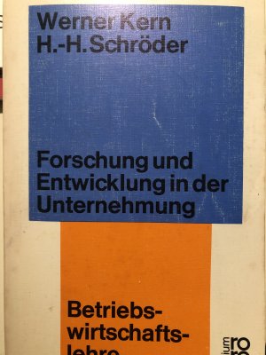 Forschung und Entwicklung in der Unternehmung