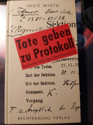 gebrauchtes Buch – Ingo Wirth – Tote geben zu Protokoll