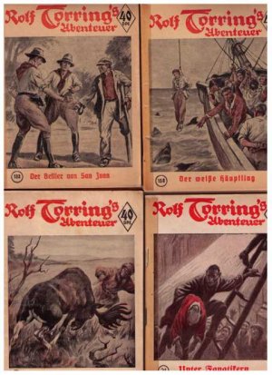 Warren , Hans : 4 Hefte Rolf Torring `s Abenteuer : " Der Bettler von San Juan " + " Abenteuer - Der Schrecken des Jukon " + " Der weiße Häuptling " und […]