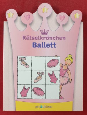 gebrauchtes Buch – Rätselkrönchen Ballett