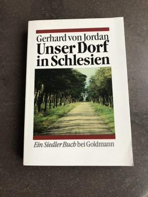 gebrauchtes Buch – Jordan, Gerhard von – Unser Dorf in Schlesien