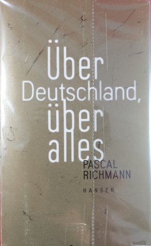 gebrauchtes Buch – Pascal Richmann – Über Deutschland, über alles