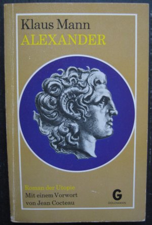 gebrauchtes Buch – Klaus Mann – Alexander. Roman der Utopie