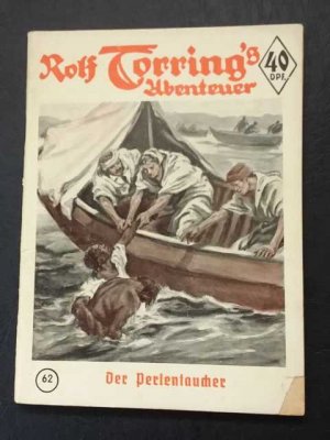 Warren, Hans: 4 Hefte aus Rolf Torring `s Abenteuer: " Der Perlentaucher " + " Unter Hereros " + " Ein unheimliches Volk " + "Anuradhapura, die Urwaldstadt […]