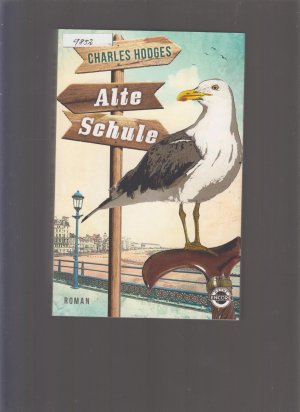 gebrauchtes Buch – Charles Hodges – Alte Schule