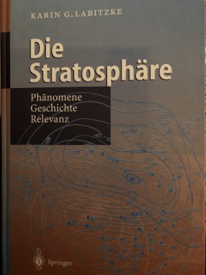 Die Stratosphäre - Phänomene, Geschichte, Relevanz