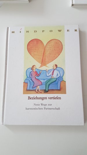 gebrauchtes Buch – Beziehungen vertiefen neue wege zur harmonischen partnerschaft