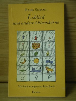 gebrauchtes Buch – Rafik Schami – "Loblied und andere Olivenkerne"