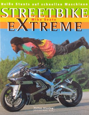 gebrauchtes Buch – Mike Seat – Streetbike extreme