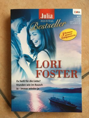 Zu heiß für die Liebe/ Stunden wie im Rausch/ Ja - immer wieder ja (Julia Festival Bestseller 92)