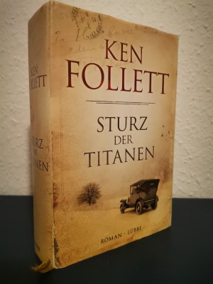 Sturz der Titanen - Die Jahrhundert-Saga. Roman