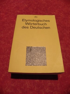 028 - Etymologisches Wörterbuch des Deutschen (ISBN 3898973344)