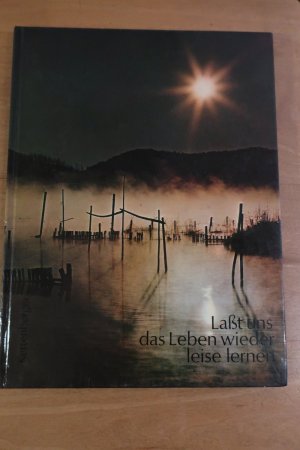 gebrauchtes Buch – Oswald. Kettenberger – Lasst uns das Leben wieder leise lernen.