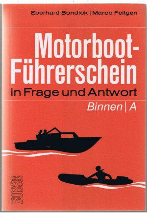 Motorboot-Führerschein in Frage und Antwort - Binnen / A