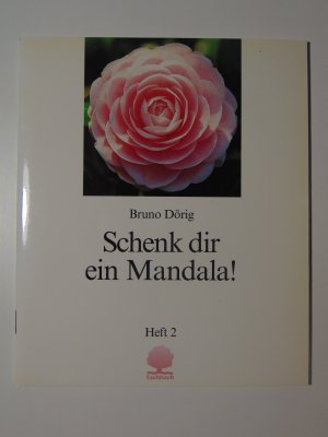 gebrauchtes Buch – Bruno Dörig – Schenk dir ein Mandala!