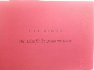 Drei Lilien für die Damen von Nidau - Ausstellungskatalog Bonn Siegburg Gelsenkirchen