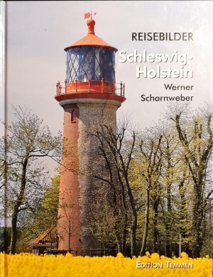 gebrauchtes Buch – Werner Scharnweber – Schleswig-Holstein - Reisebilder