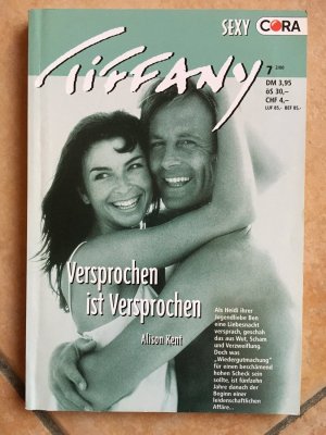 gebrauchtes Buch – Alison Kent – Versprochen ist Versprochen (Tiffany Sexy 885)