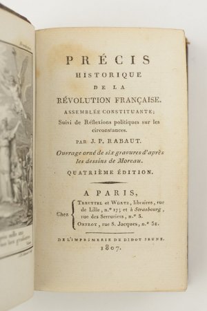 antiquarisches Buch – J. P. Rabaut Jean Michel Moreau – Précis Historique De La Revolution Française. Assemblée Constituant. Suivi de Réflexions politiques sur les circonstances. Ouvrage orné de six gravures d'après les dessins de Moreau. Quatrieme Edition, 1807 (Französische Revolution)