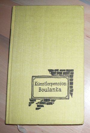 antiquarisches Buch – Fritz Erpenbeck – Künstlerpension Boulanka