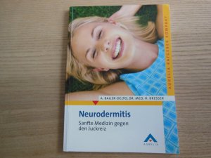 Neurodermitis - Sanfte Medizin gegen den Juckreiz