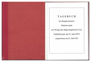 Tagebuch des Rangiermeisters Nikolaus Junk aus Wengerohr.