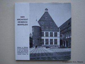 gebrauchtes Buch – Klaus Gruna – Der Architekt Heinrich Benteler.