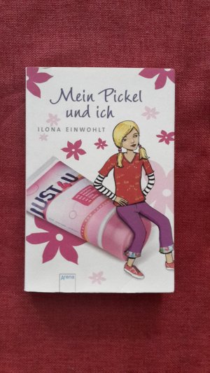 gebrauchtes Buch – Ilona Einwohlt – Mein Pickel und ich