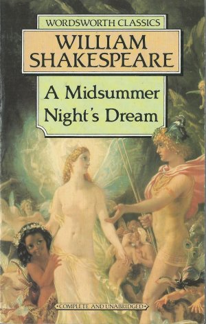 gebrauchtes Buch – William Shakespeare – A Midsummer Night's Dream (Wordsworth Classics) (Wadsworth Collection)  Complete and unabridged