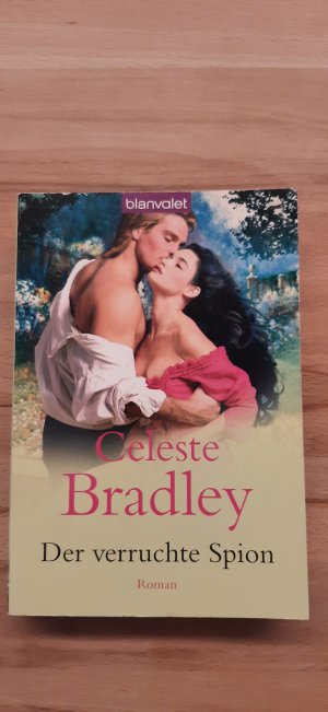 gebrauchtes Buch – Celeste Bradley – Der verruchte Spion